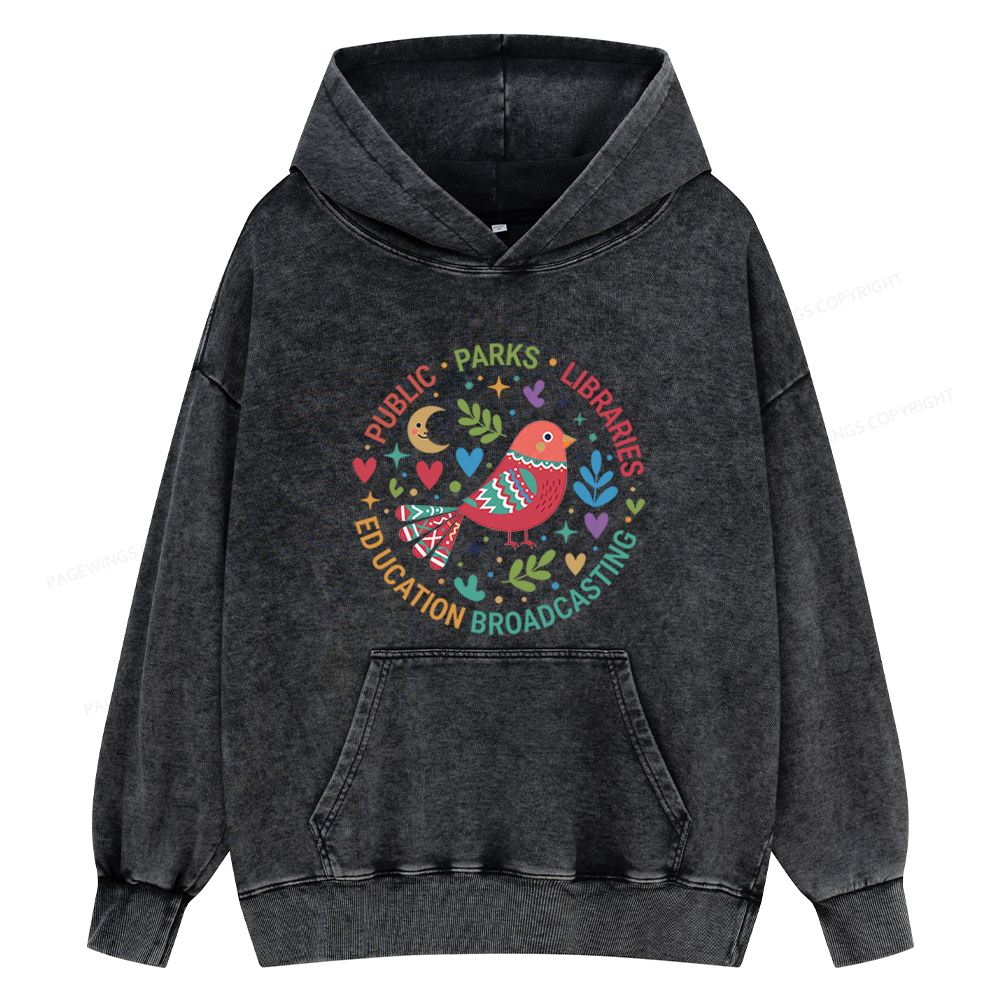 Pagewings Public Parks Libraries Education Broadcasting Unisex Washed Hoodie