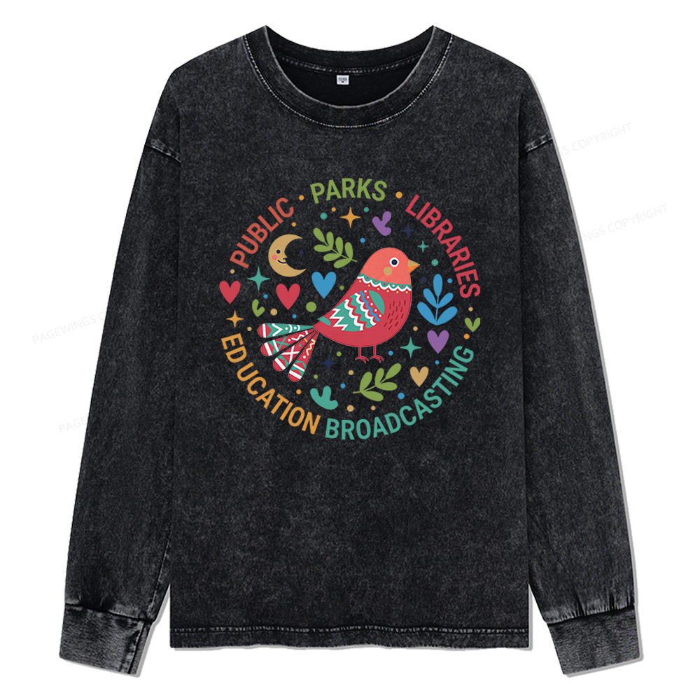 Pagewings Public Parks Libraries Education Broadcasting Unisex Washed Long Sleeve T-shirt