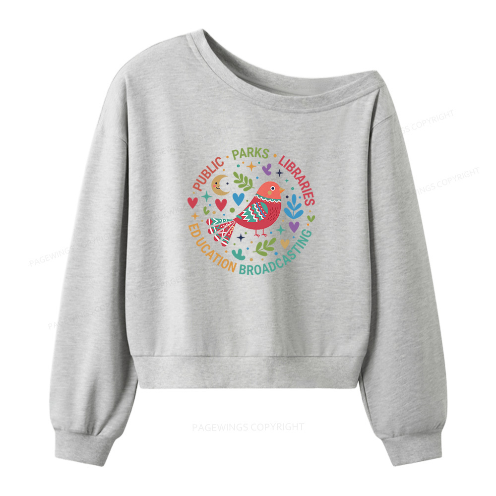 Pagewings Public Parks Libraries Education Broadcasting Women Off Shoulder Sweatshirt