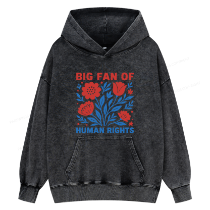 Pagewings Big Fan Of Human Rights Unisex Washed Hoodie