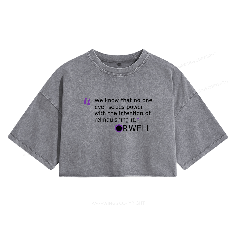 Pagewings Dystopia Quote Women's Washed Cropped T-shirt