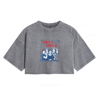 Pagewings Girls Will Be Girls Women's Washed Cropped T-shirt