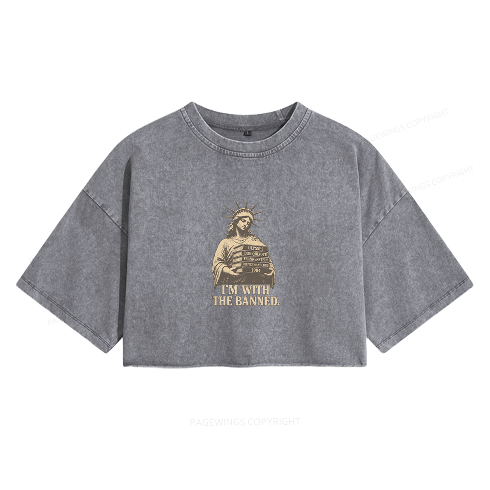 Pagewings I'm With The Banned Women's Washed Cropped T-shirt