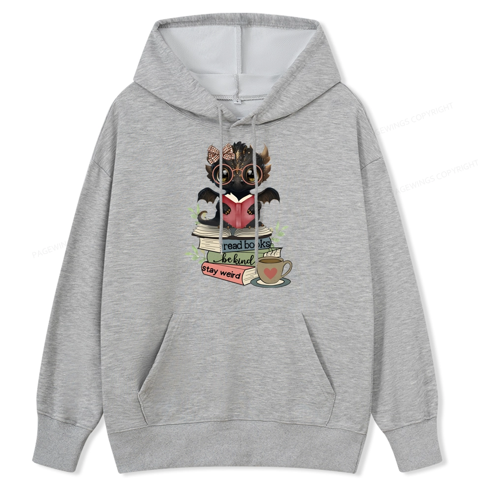 Pagewings Cute Dragon Read Books Be Kind Stay Weird Unisex Classic Hoodie