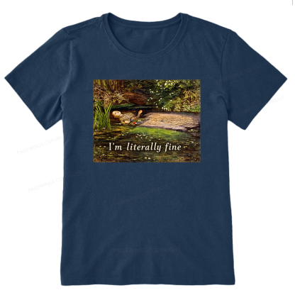 Pagewings I'm Literally Fine Unisex Classic T-shirt