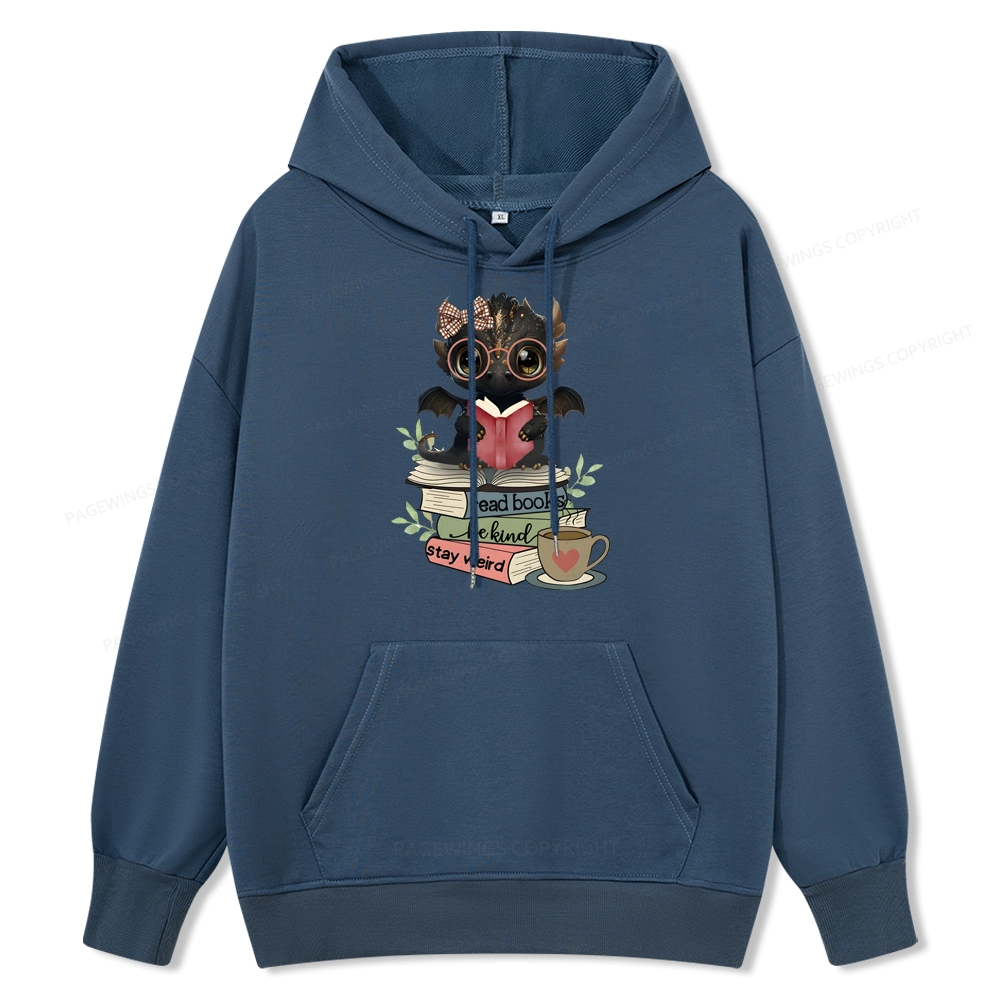 Pagewings Cute Dragon Read Books Be Kind Stay Weird Unisex Classic Hoodie