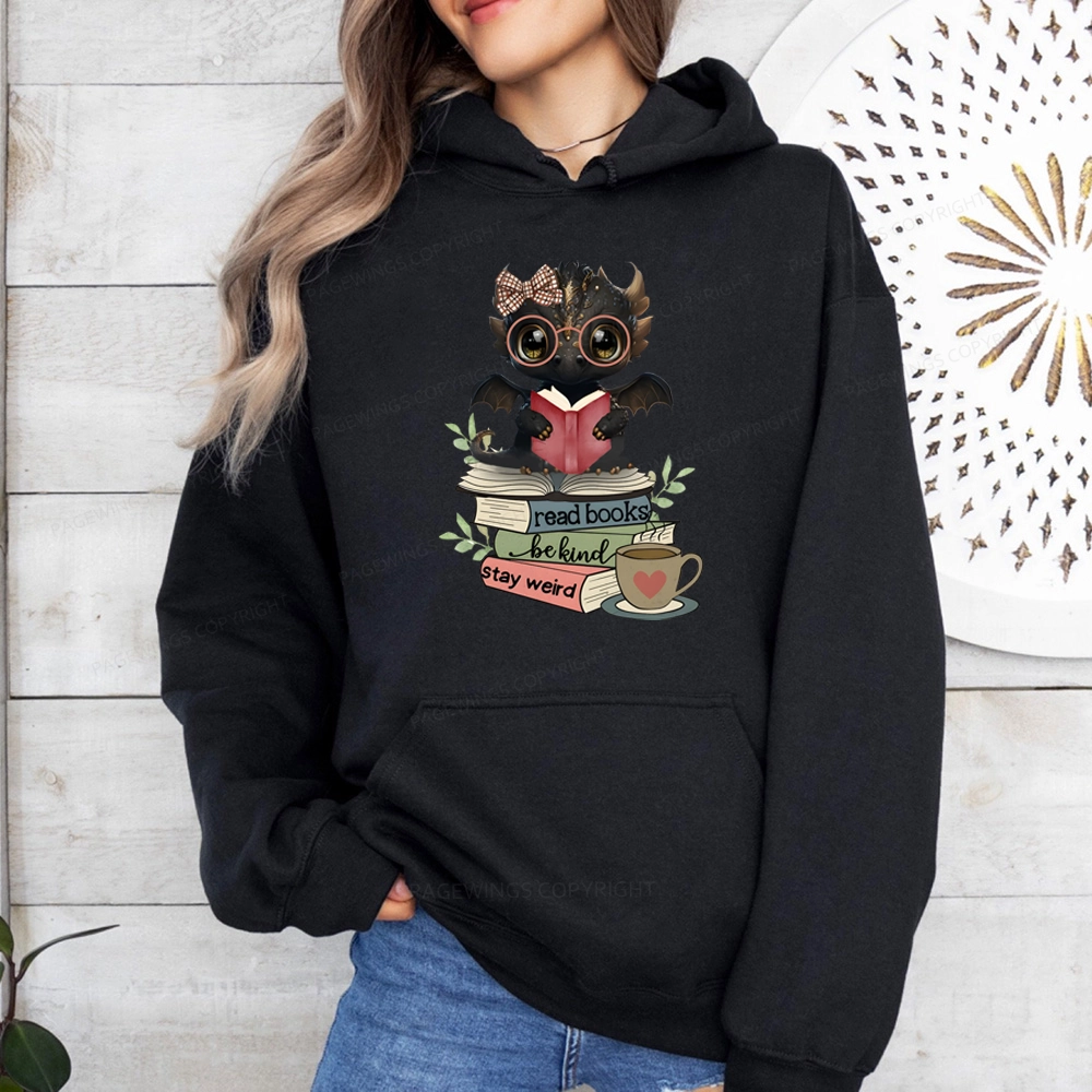 Pagewings Cute Dragon Read Books Be Kind Stay Weird Unisex Classic Hoodie
