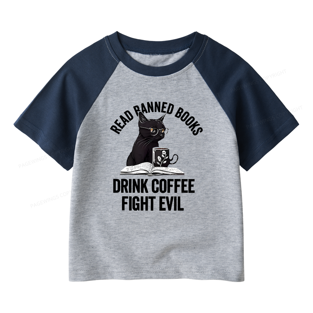 Pagewings Read Books Drink Coffee Fight Evil Kids Raglan T-shirt 