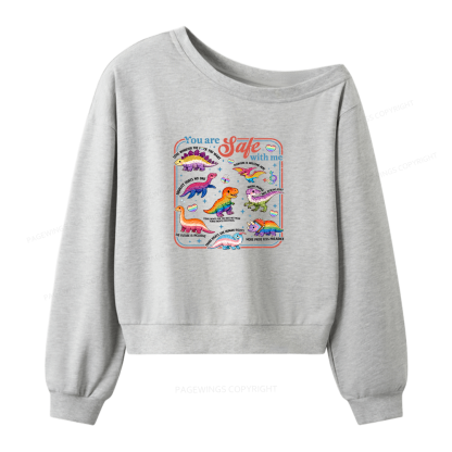 Pagewings You Are Safe With Me Women Off Shoulder Sweatshirt