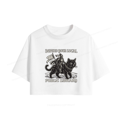 Pagewings Defend Your Local Public Library Women Crop Tops