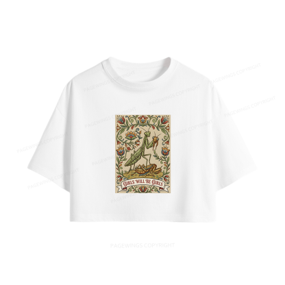Pagewings Girls Will Be Girls Women Crop Tops