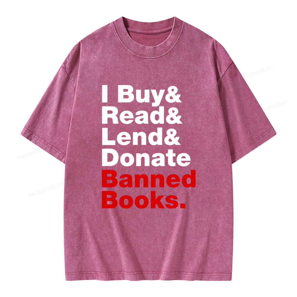 Pagewings I Buy and Read and Lend and Donate Banned Books Unisex Washed T-shirt
