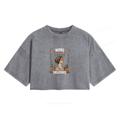 Pagewings More Pride Less Prejudice Women's Washed Cropped T-shirt