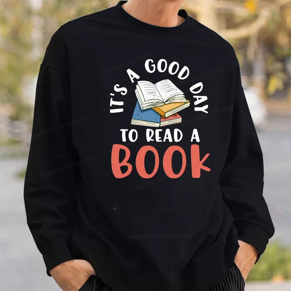 Pagewings It’s a Good Day to Read a Book Unisex Classic Sweatshirt