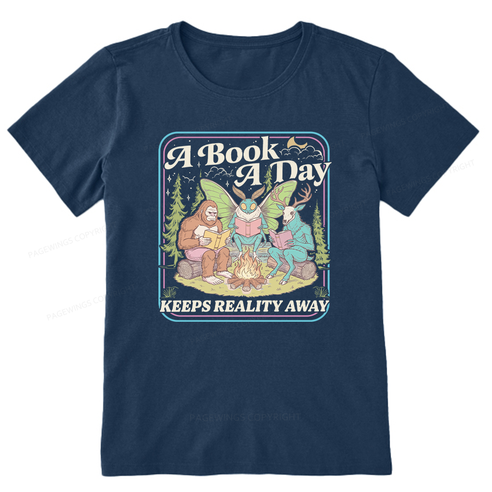 Pagewings A Book A Day Keeps Reality Away Unisex Classic T-shirt
