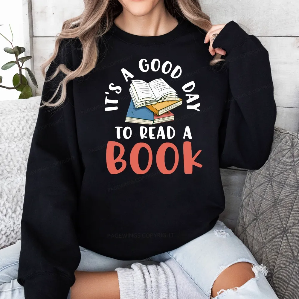 Pagewings It’s a Good Day to Read a Book Unisex Classic Sweatshirt