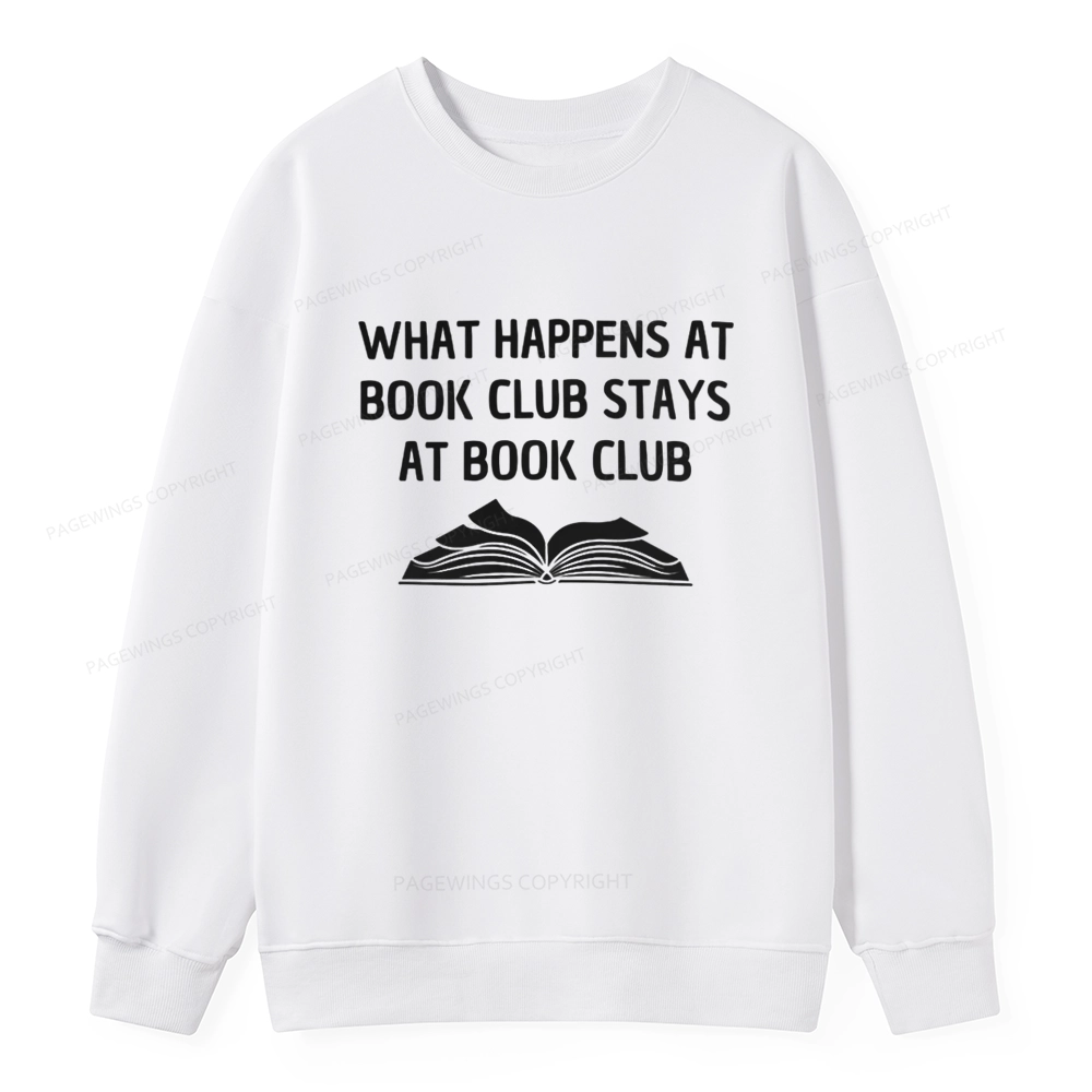 Pagewings What Happens At Book Club Stays At Book Club Unisex Classic Sweatshirt