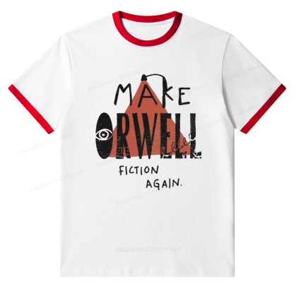Pagewings Make Orwell Fiction Again Unisex Ringer T-Shirt