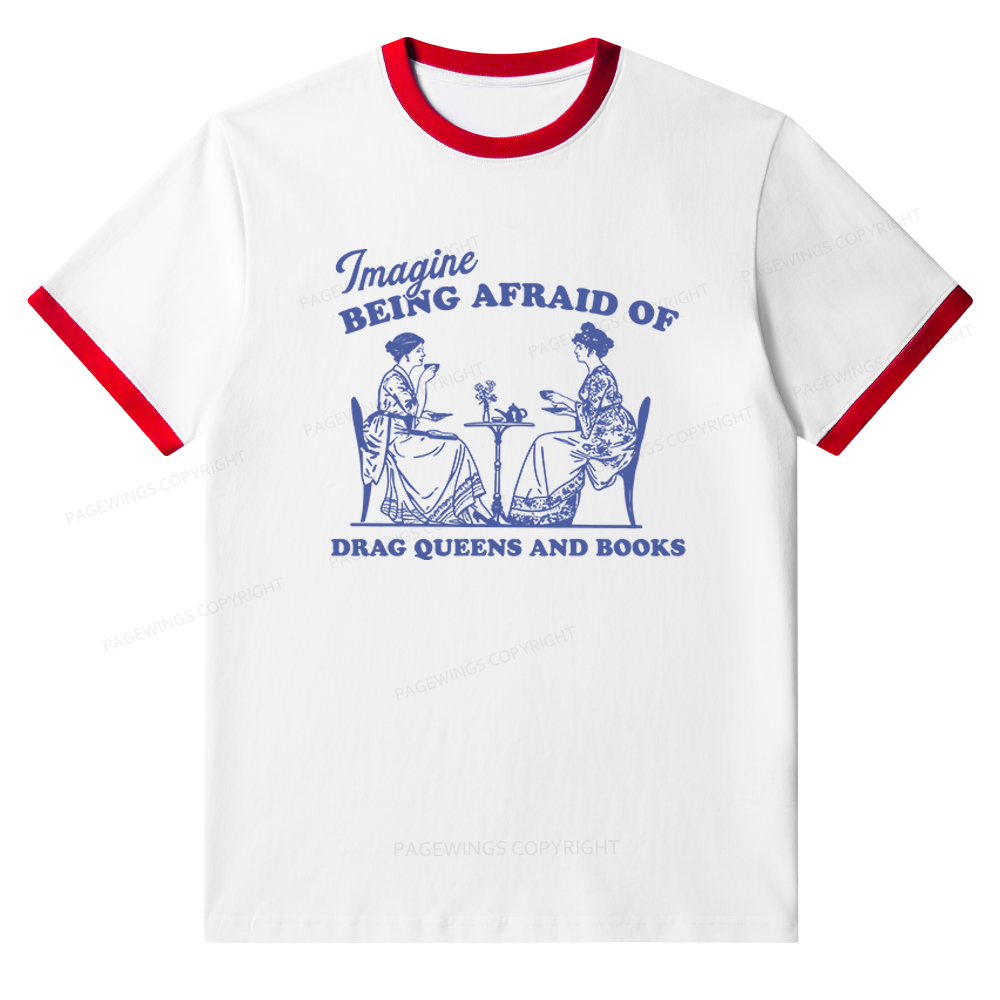 Pagewings Drag Queens Unisex Ringer T-Shirt 