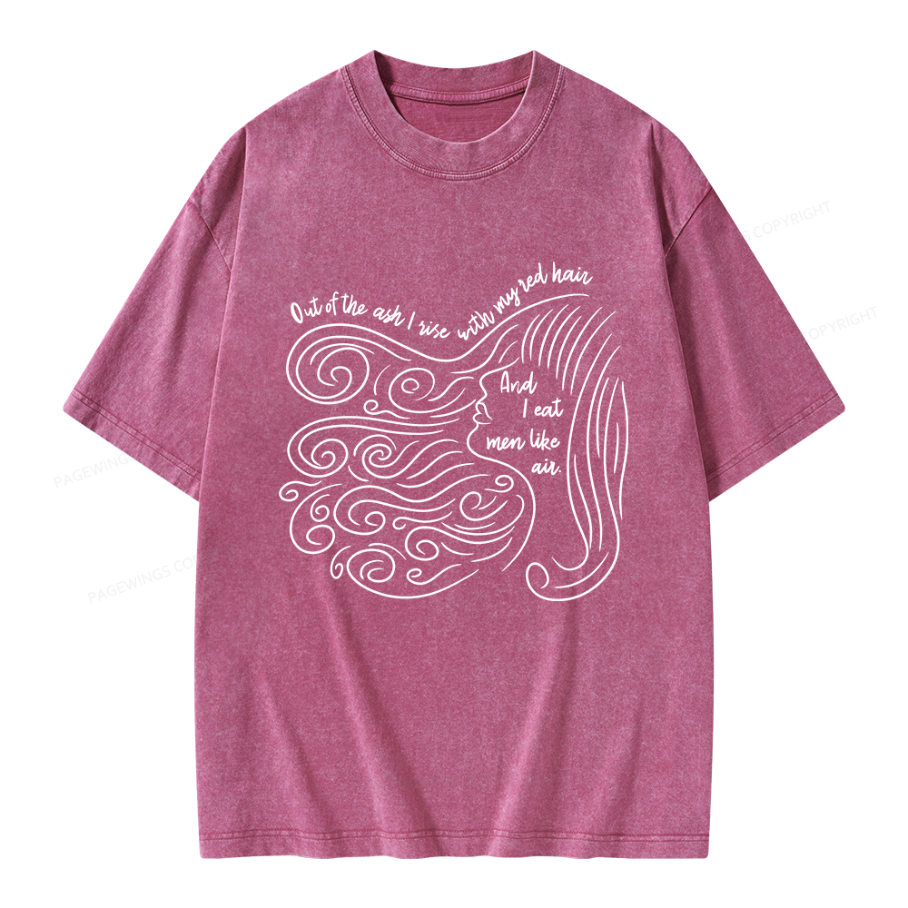 Pagewings Out Of The Ash I Rise With My Red Hair Unisex Washed T-shirt
