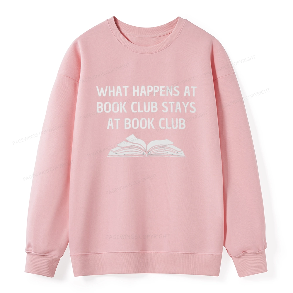 Pagewings What Happens At Book Club Stays At Book Club Unisex Classic Sweatshirt