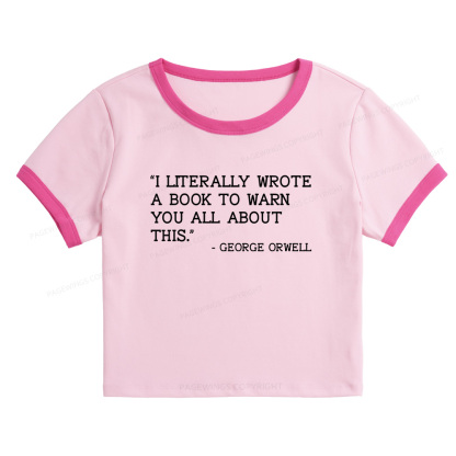 Pagewings I Literally Wrote A Book To Warn Baby Tee Cropped Ringer T-Shirt