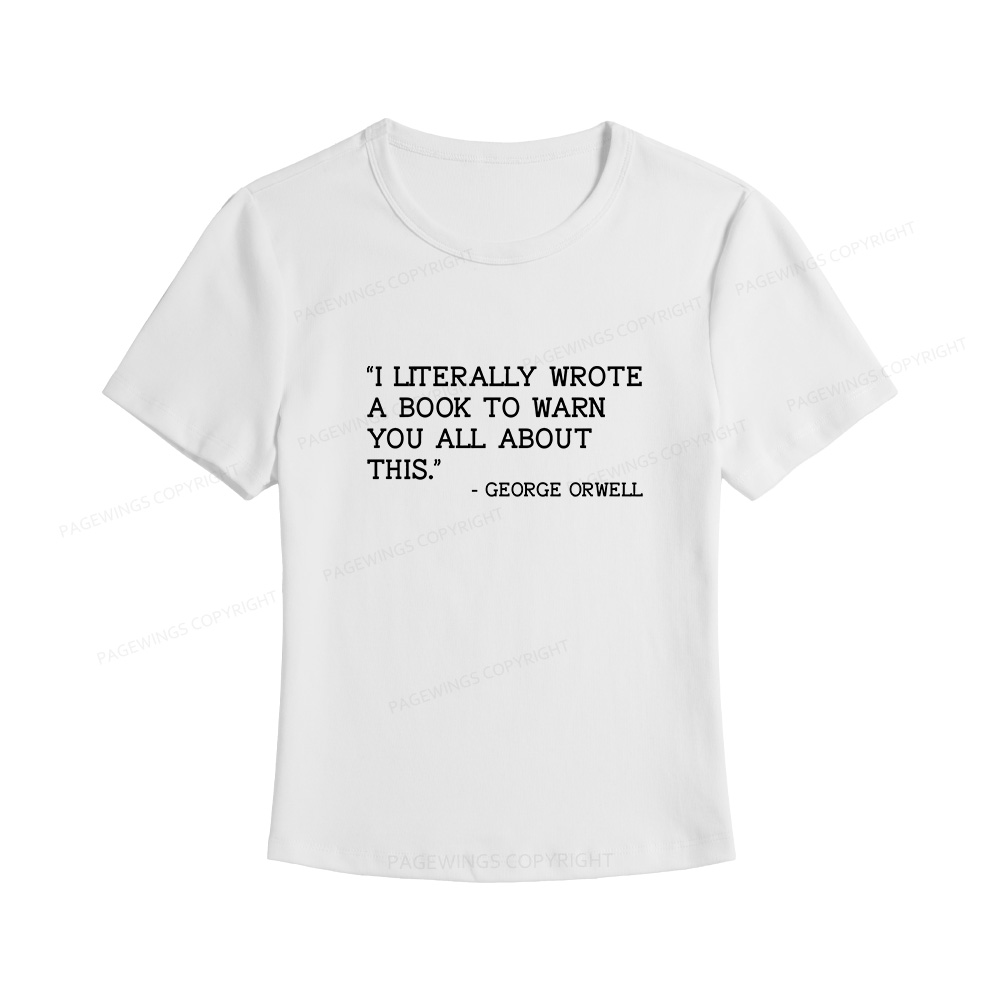 Pagewings I Literally Wrote A Book To Warn Women's Baby Tee
