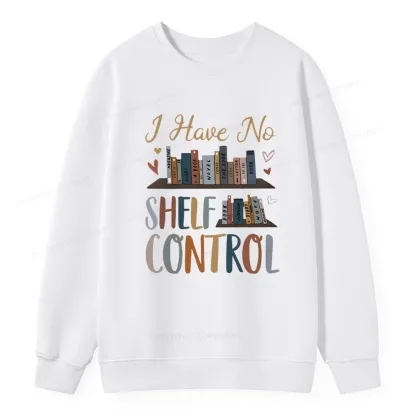 Pagewings I Have No Shelf Control Unisex Classic Sweatshirt