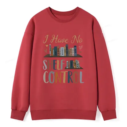 Pagewings I Have No Shelf Control Unisex Classic Sweatshirt