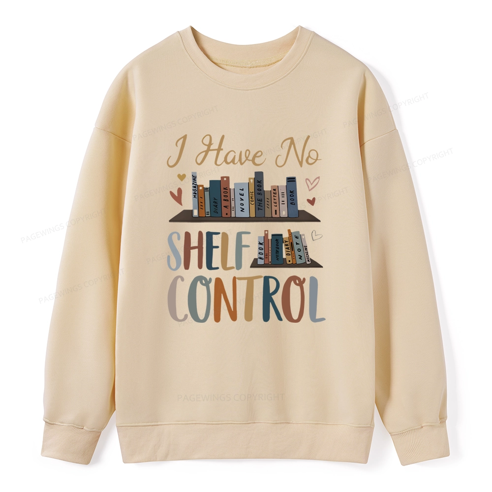 Pagewings I Have No Shelf Control Unisex Classic Sweatshirt