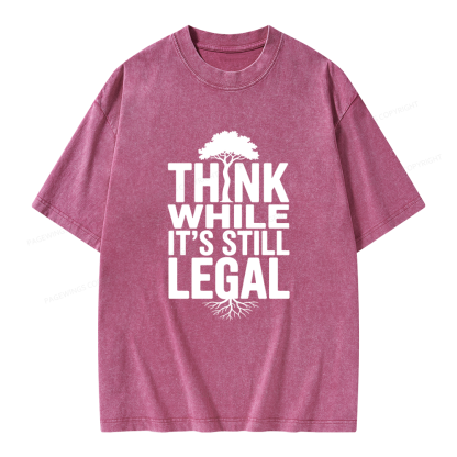 Pagewings Think While It's Still Legal Unisex Washed T-shirt
