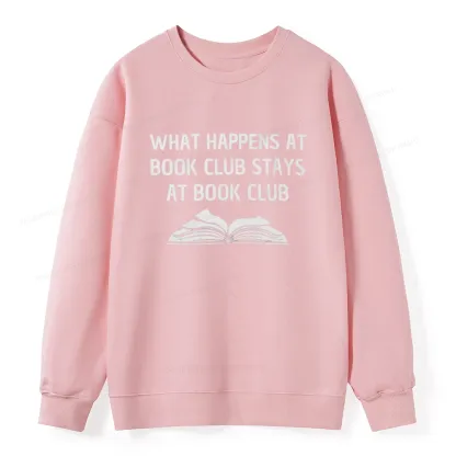 Pagewings What Happens At Book Club Stays At Book Club Unisex Classic Sweatshirt