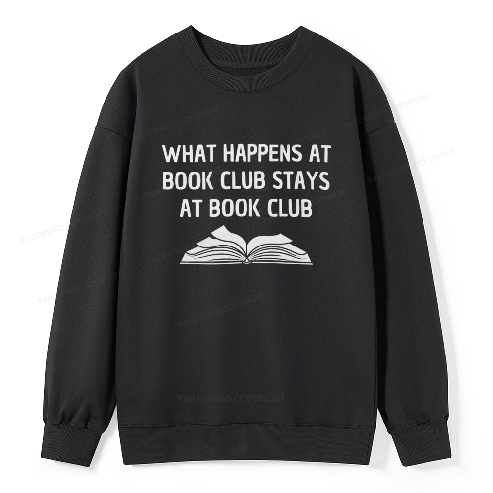 Pagewings What Happens At Book Club Stays At Book Club Unisex Classic Sweatshirt
