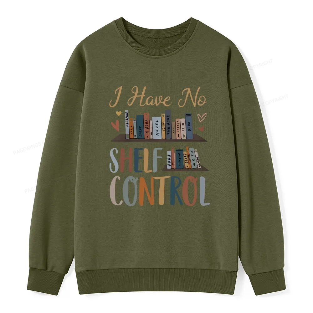 Pagewings I Have No Shelf Control Unisex Classic Sweatshirt