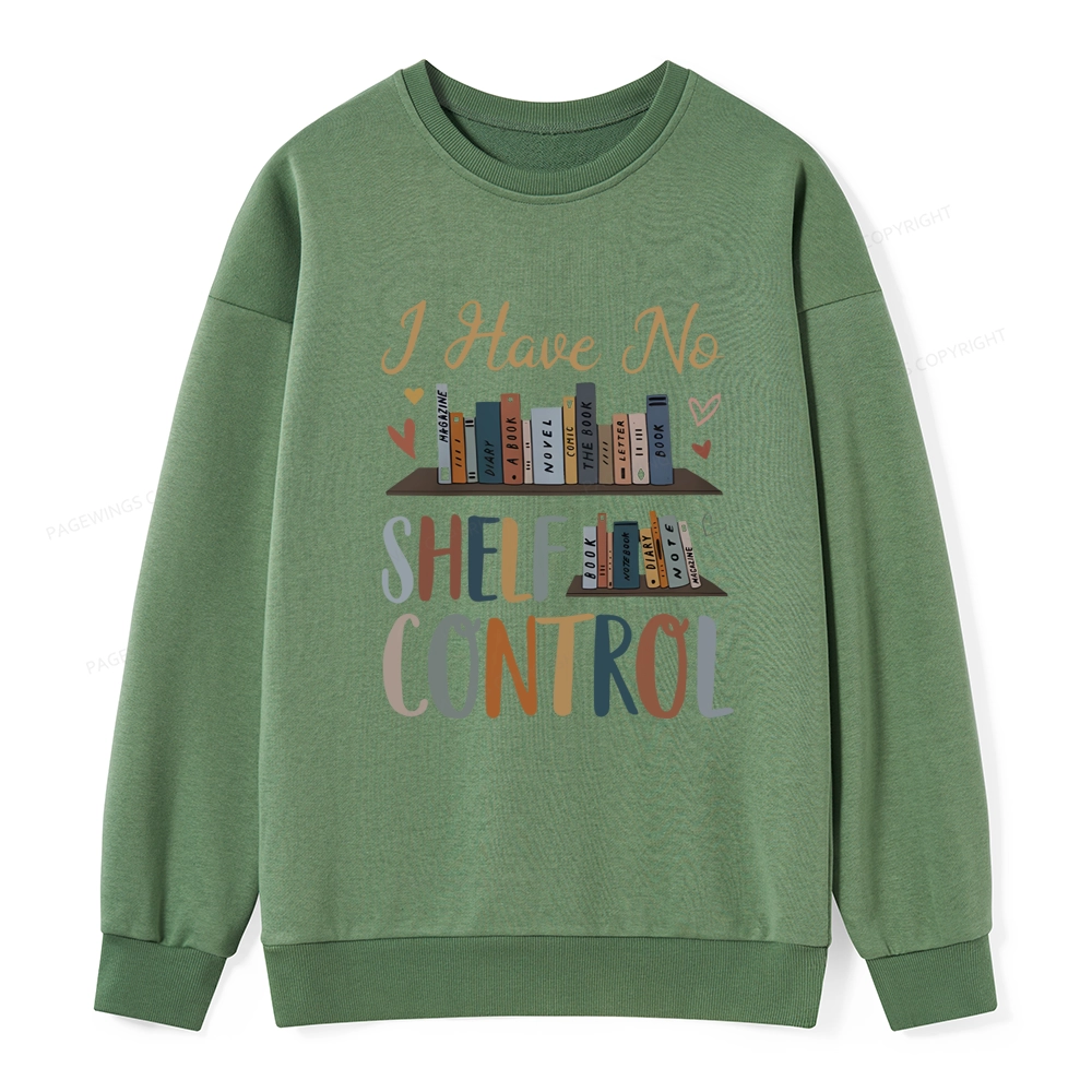 Pagewings I Have No Shelf Control Unisex Classic Sweatshirt