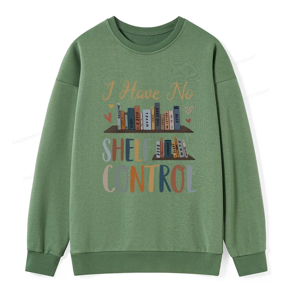 Pagewings I Have No Shelf Control Unisex Classic Sweatshirt