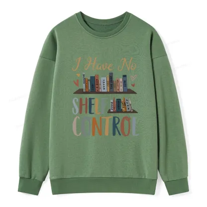 Pagewings I Have No Shelf Control Unisex Classic Sweatshirt