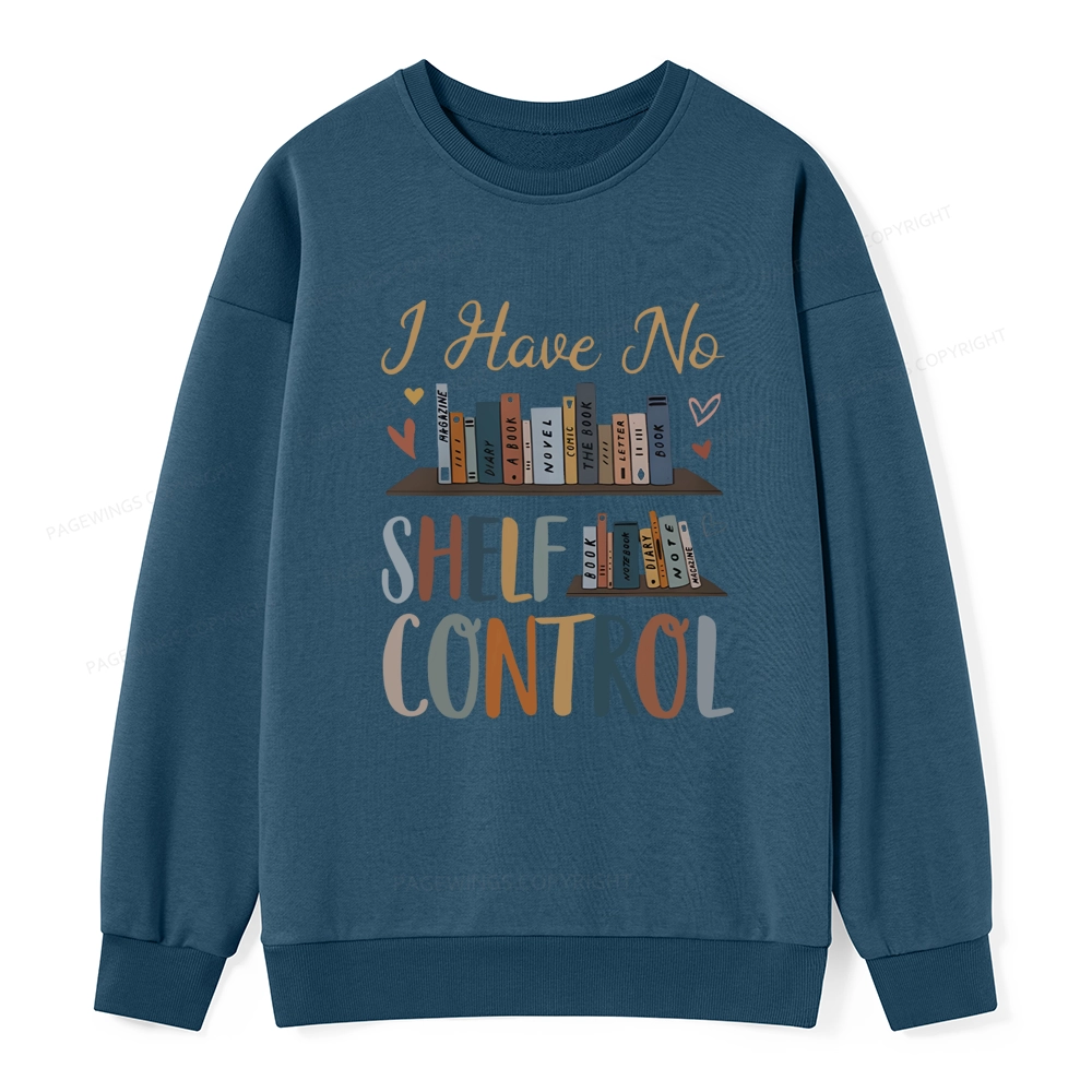 Pagewings I Have No Shelf Control Unisex Classic Sweatshirt