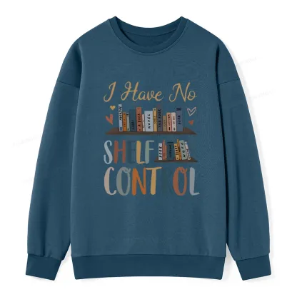 Pagewings I Have No Shelf Control Unisex Classic Sweatshirt