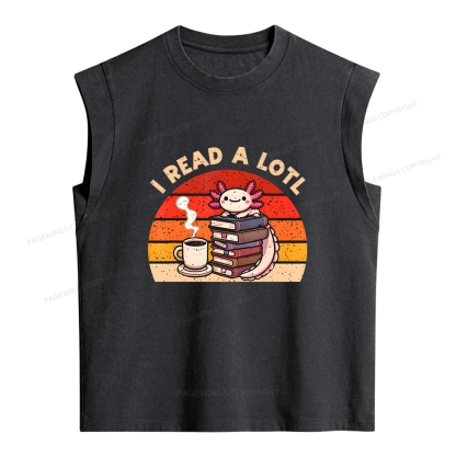 Pagewing I Read A Lotl Axolotl Reading Women's Washed Tank Top