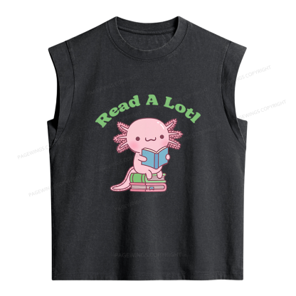 Pagewing Cute Read A Lotl Like An Axolotl Book Lover Women's Washed Tank Top