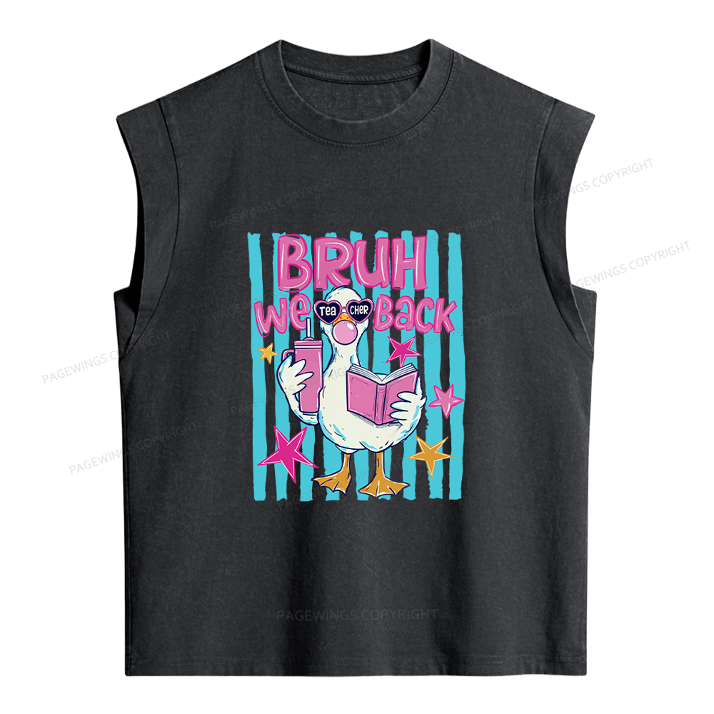 Pagewing Bruh We Back Teacher  Women's Washed Tank Top