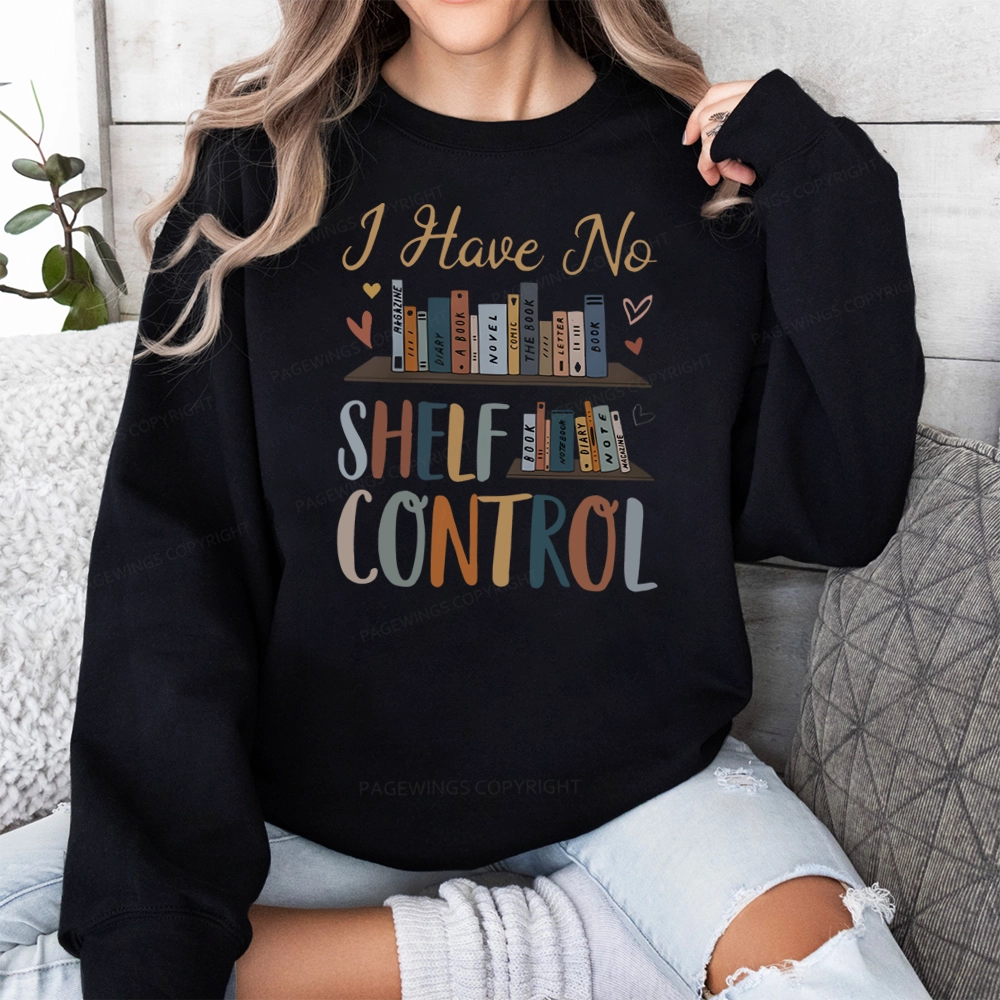Pagewings I Have No Shelf Control Unisex Classic Sweatshirt