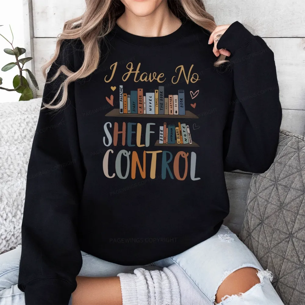 Pagewings I Have No Shelf Control Unisex Classic Sweatshirt
