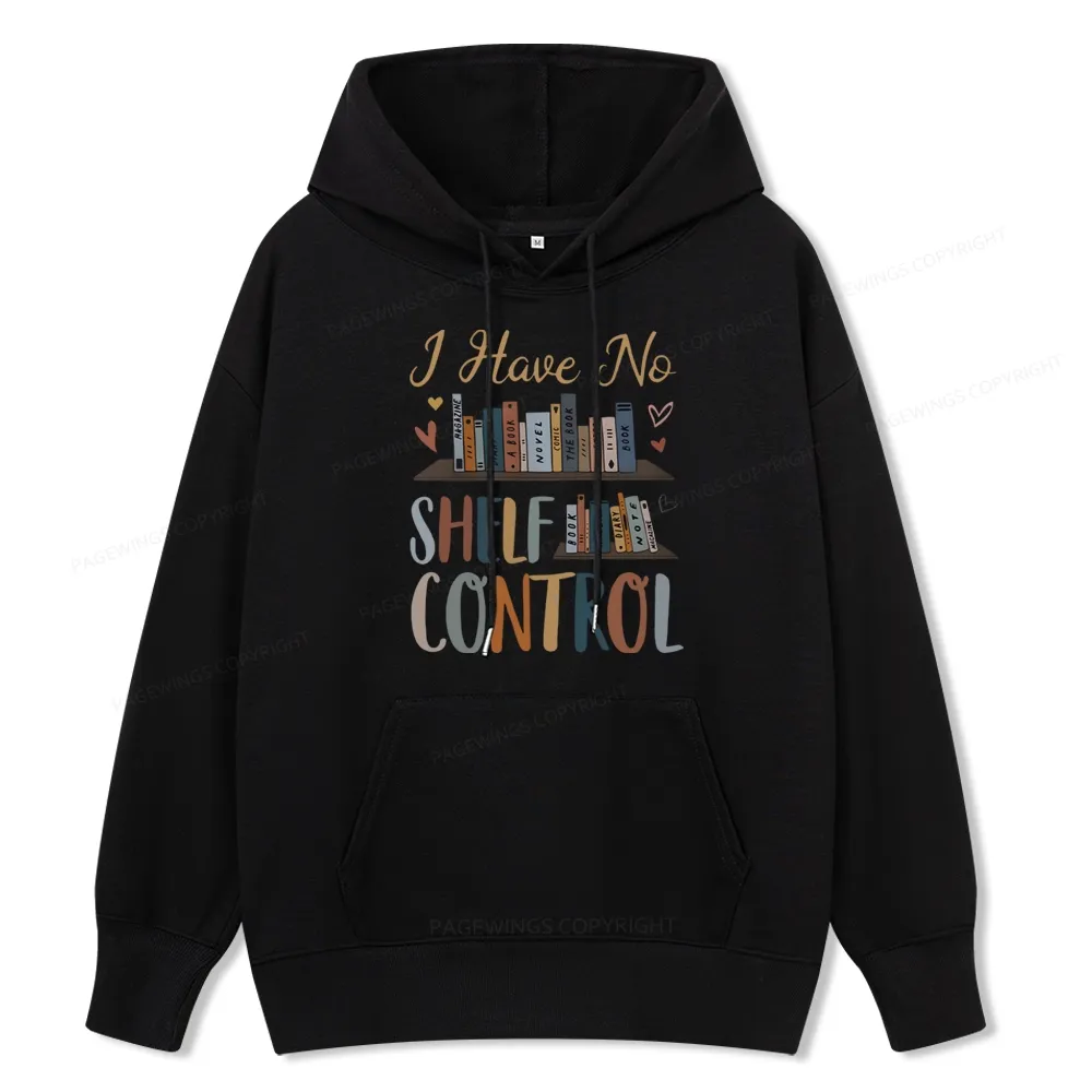 Pagewings I Have No Shelf Control Unisex Classic Hoodie
