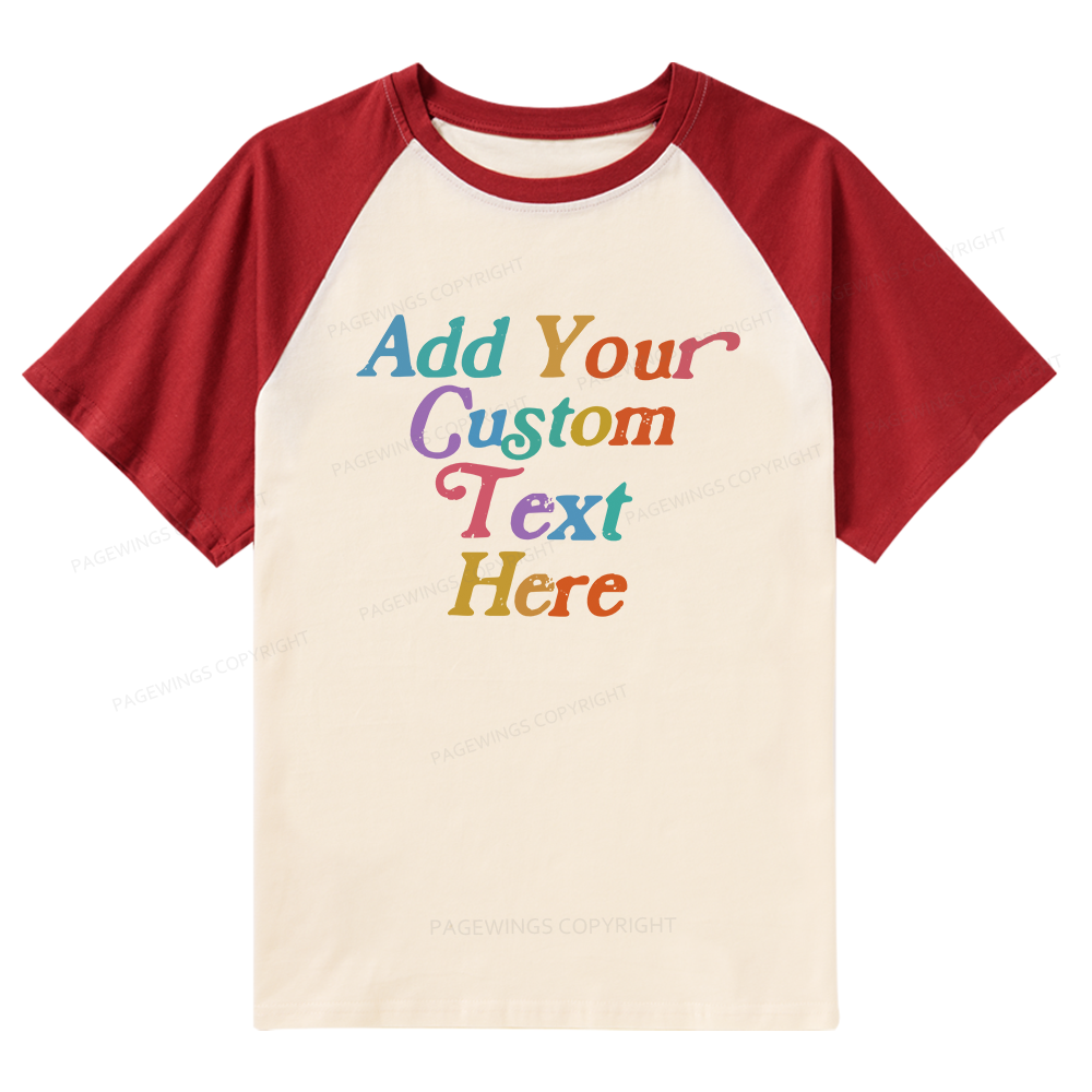 Pagewings Personalized Quotes Raglan T-shirt