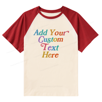 Pagewings Personalized Quotes Raglan T-shirt