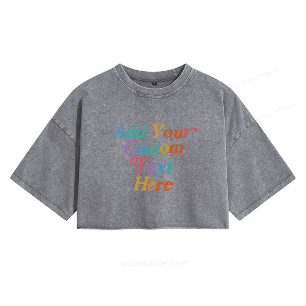 Pagewings Personalized Quotes Women's Washed Cropped T-shirt
