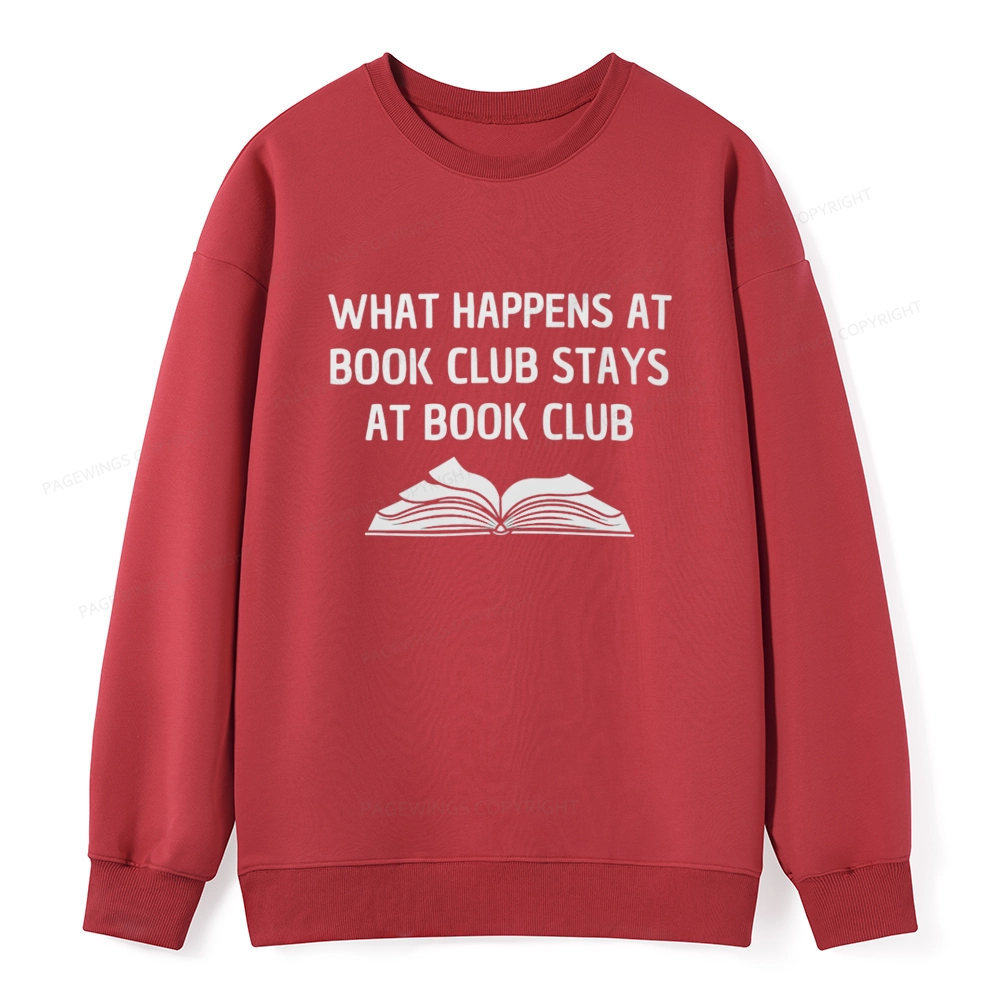 Pagewings What Happens At Book Club Stays At Book Club Unisex Classic Sweatshirt