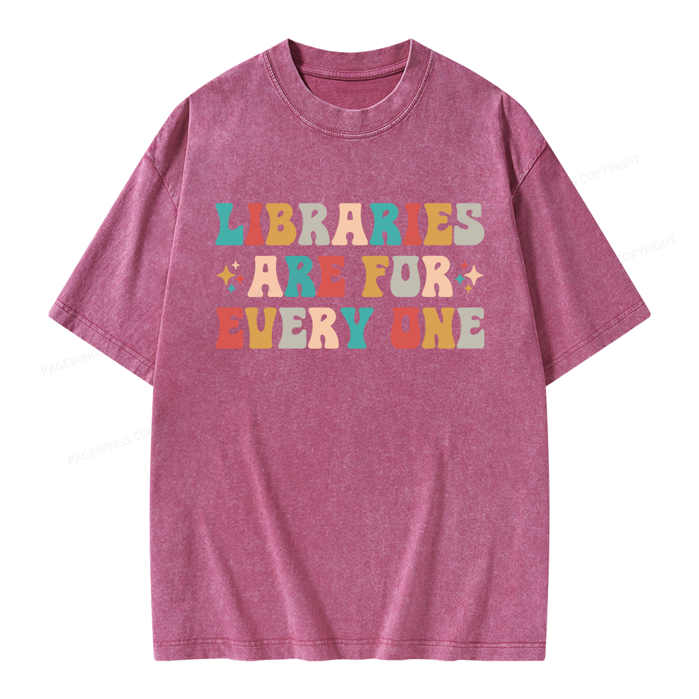 Pagewing Libraries Are For Everyone Unisex Washed T-shirt